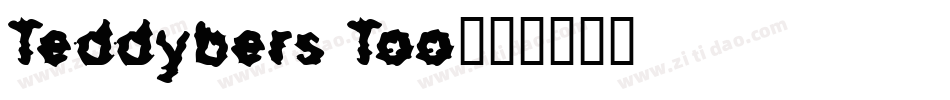 Teddybers Too字体转换